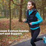 5 Reasons to Choose Custom Insoles for Better Comfort and Support