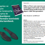 Bilimsel Çalışmalarla Kanıtlandı: FootBalance Tabanlıkları Sporcu Performansını Artırıyor