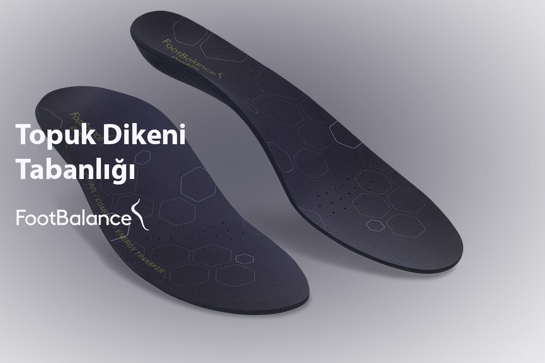 Topuk Dikeni Tabanlığı