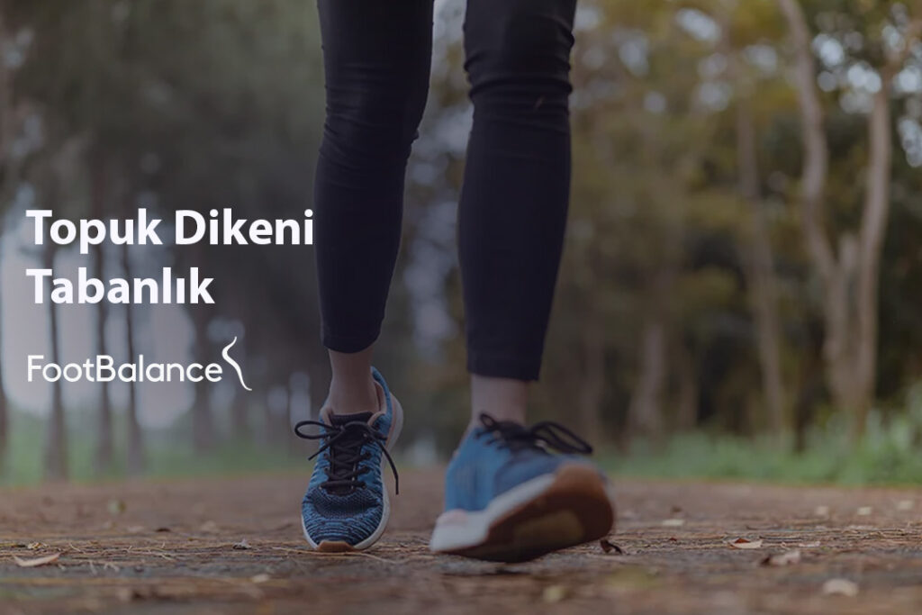 Topuk Dikeni Tabanlık